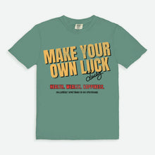 Load image into Gallery viewer, Make Your Own Luck Tee
