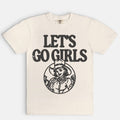 Lets Go Girls Tee