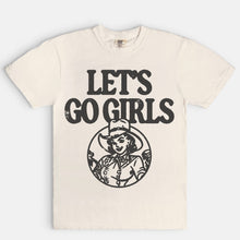 Load image into Gallery viewer, Lets Go Girls Tee

