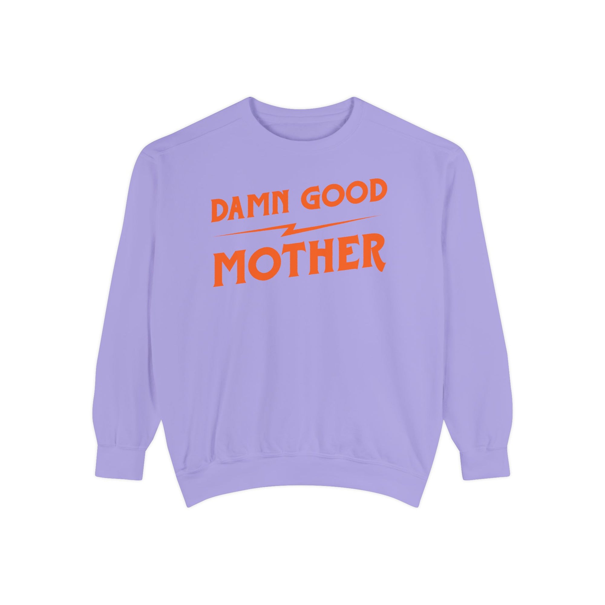Damn Good Mother Crewneck