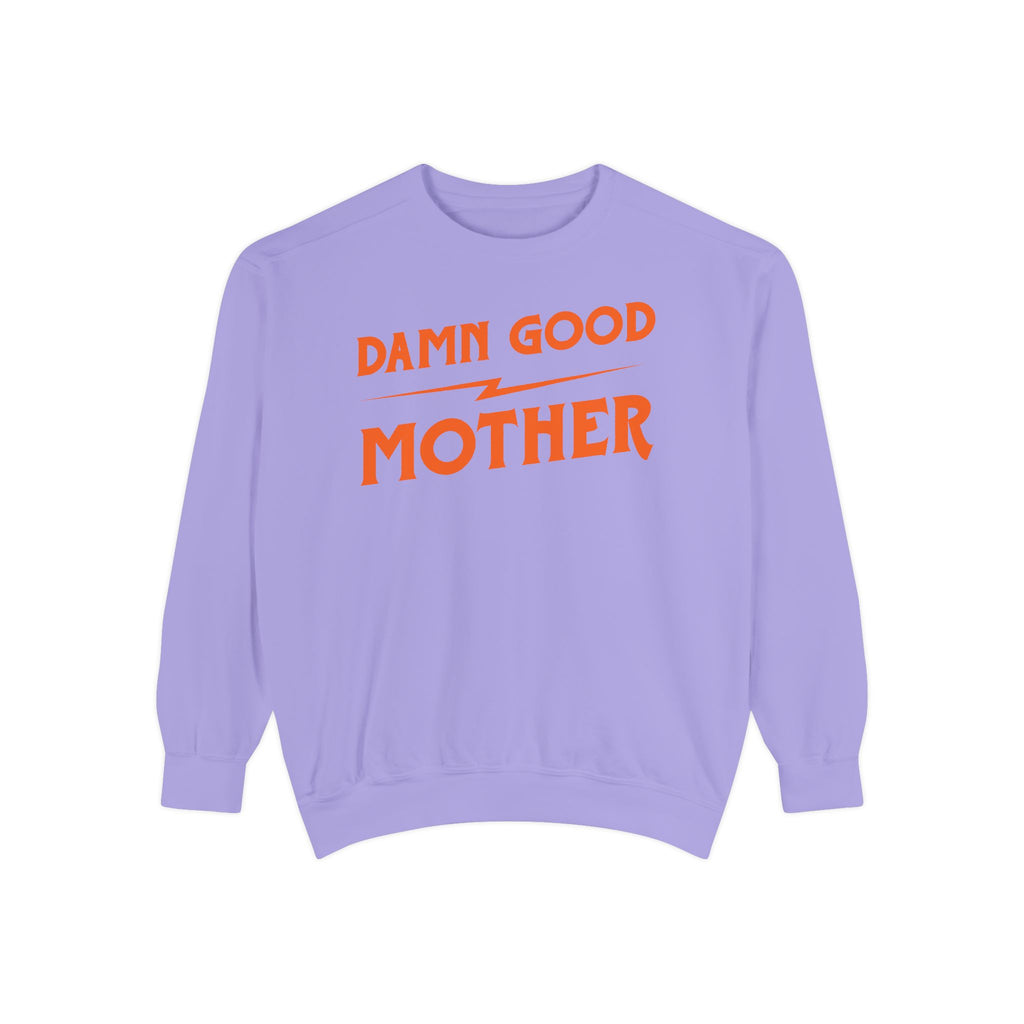 Damn Good Mother Crewneck