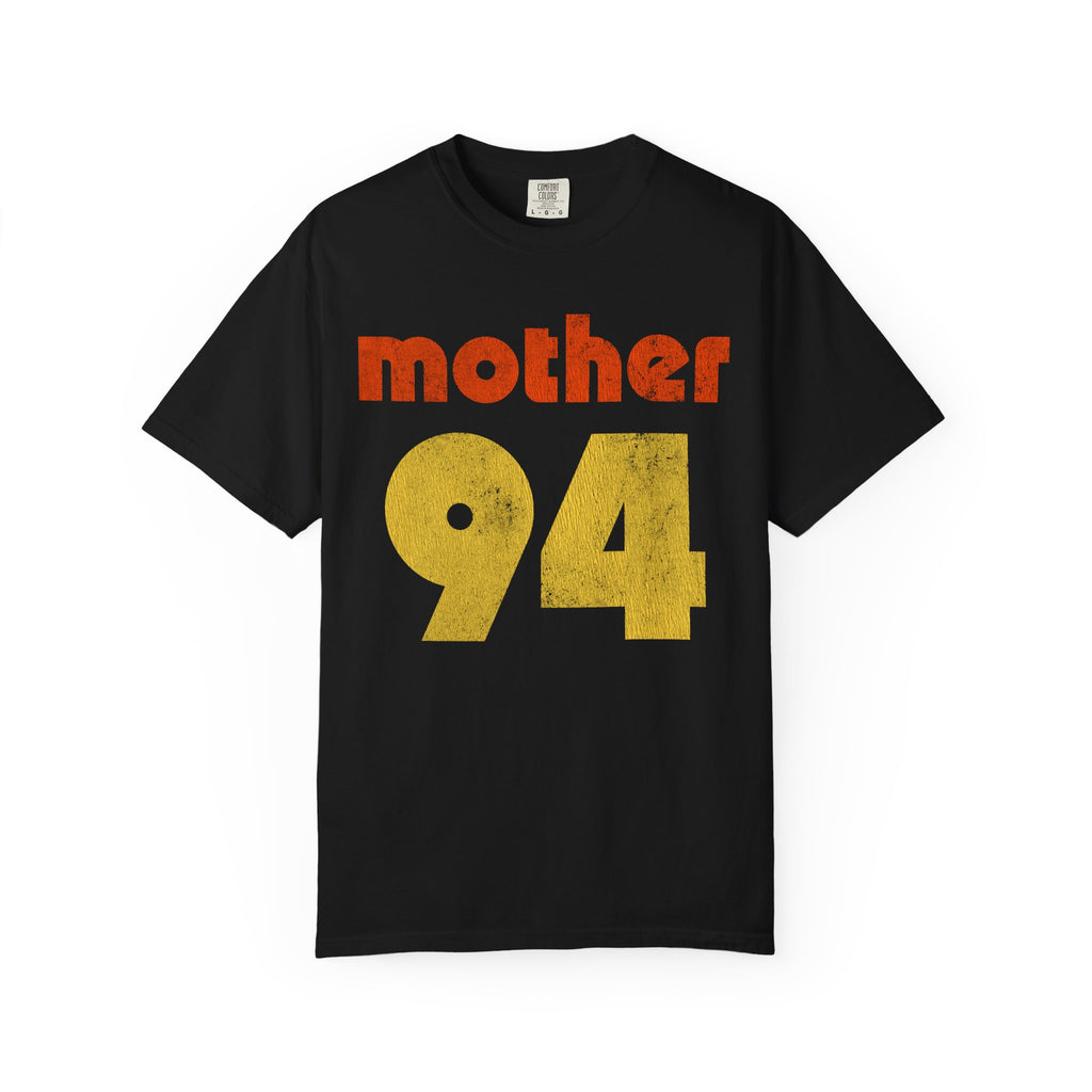 Mother 94 Tee