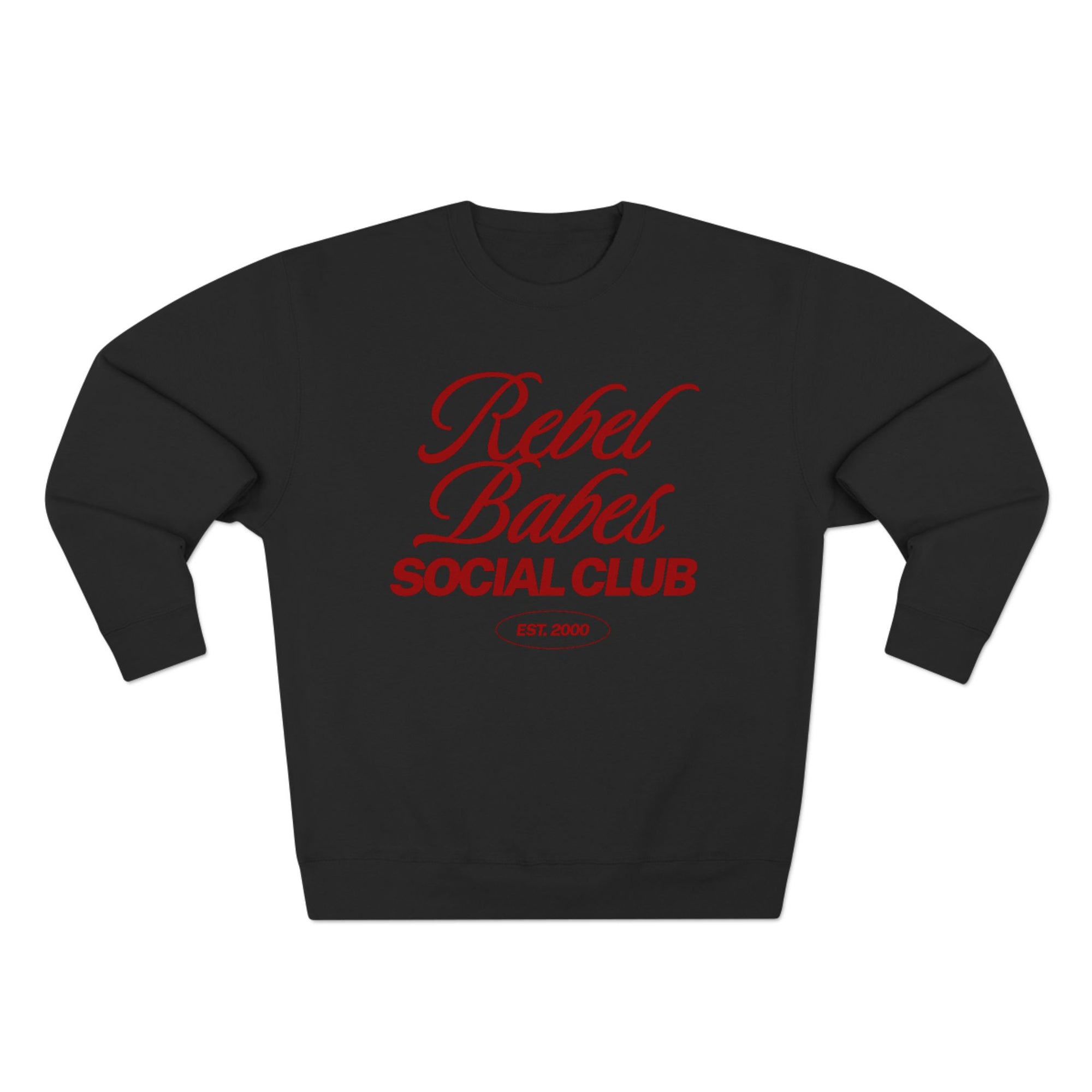 Rebel Babes Social Club Sweatshirt