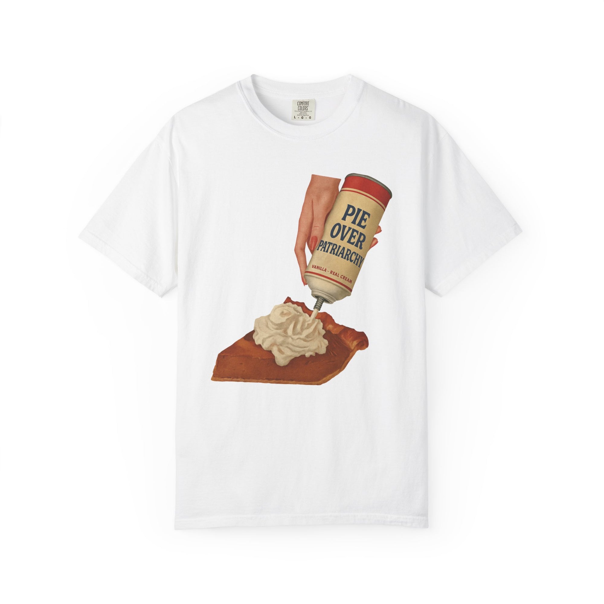 Pie Over Patriarchy Tee