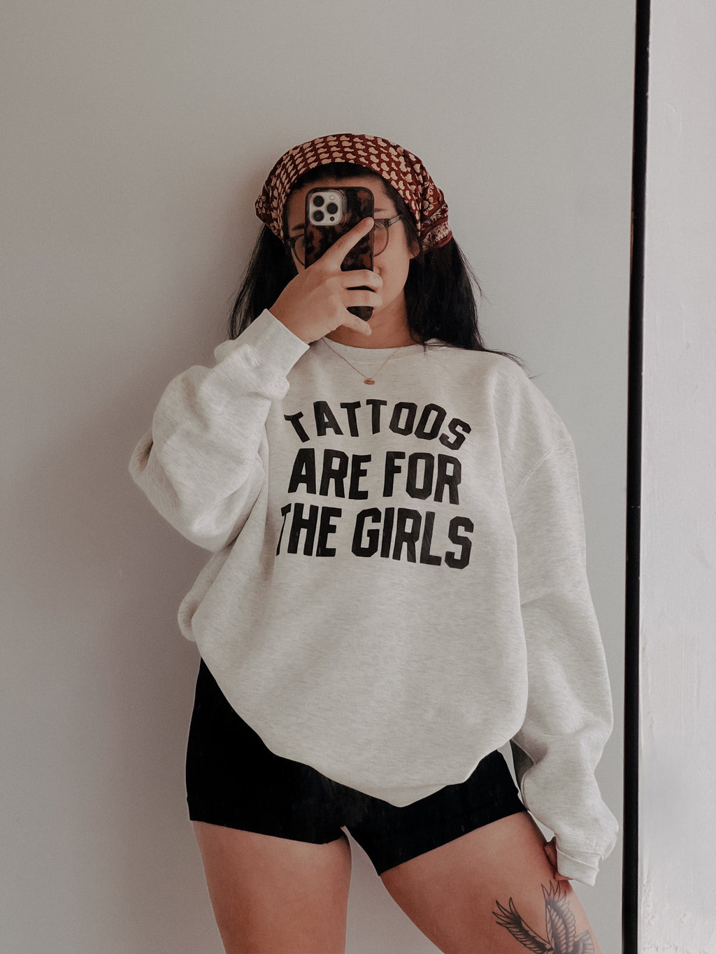 Tattoos are for the girls sweatshirt