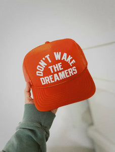 Don’t Wake The Dreamers Trucker Hat - Orange