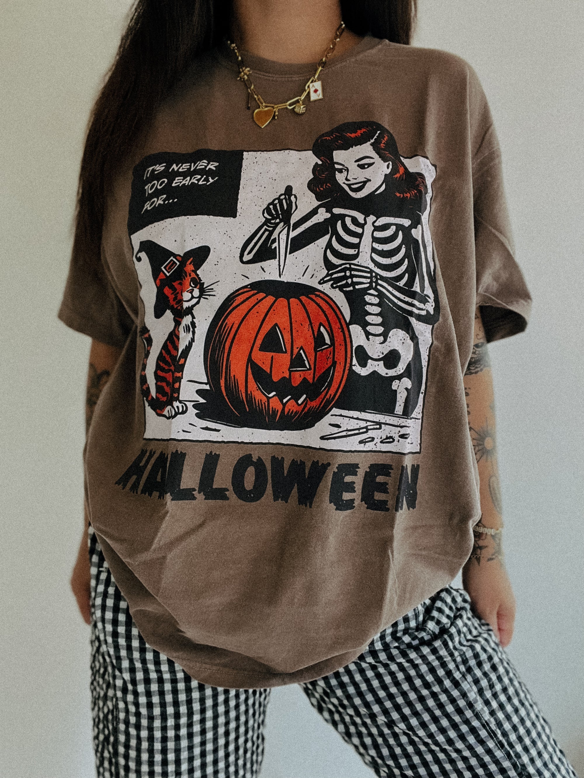 It's Never Too Early For Halloween Tee