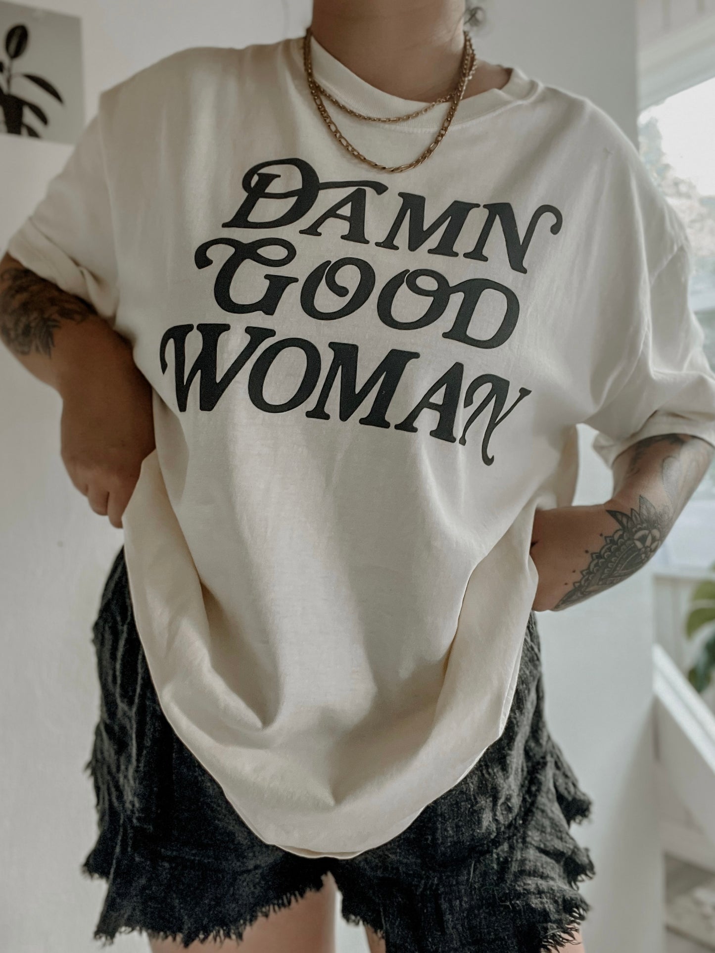 Damn Good Woman Tee