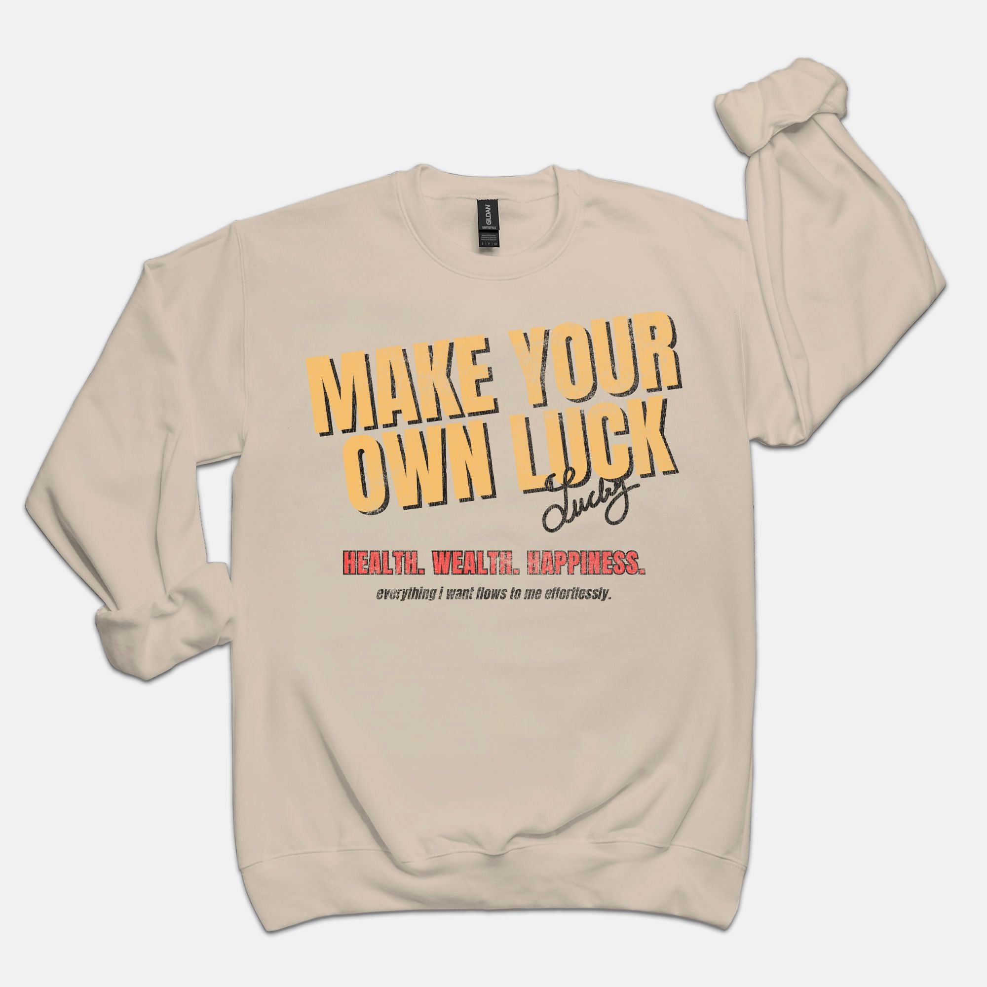 Make Your Own Luck Crewneck