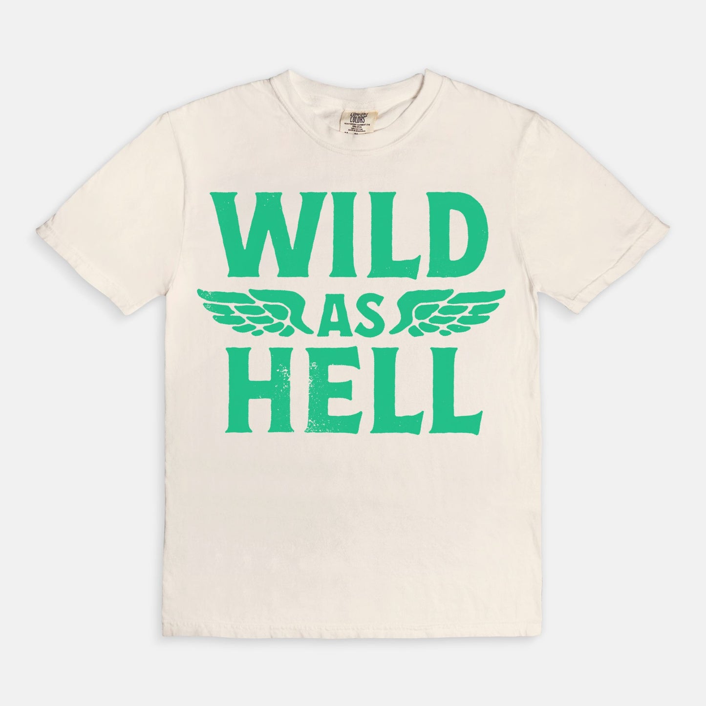 Wild As Hell Tee