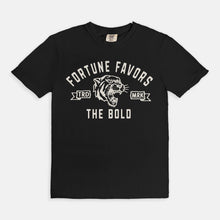 Load image into Gallery viewer, Fortune Favors The Bold Tee

