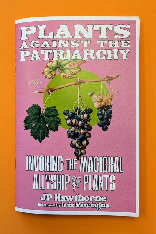 Plants Against the Patriarchy Zine