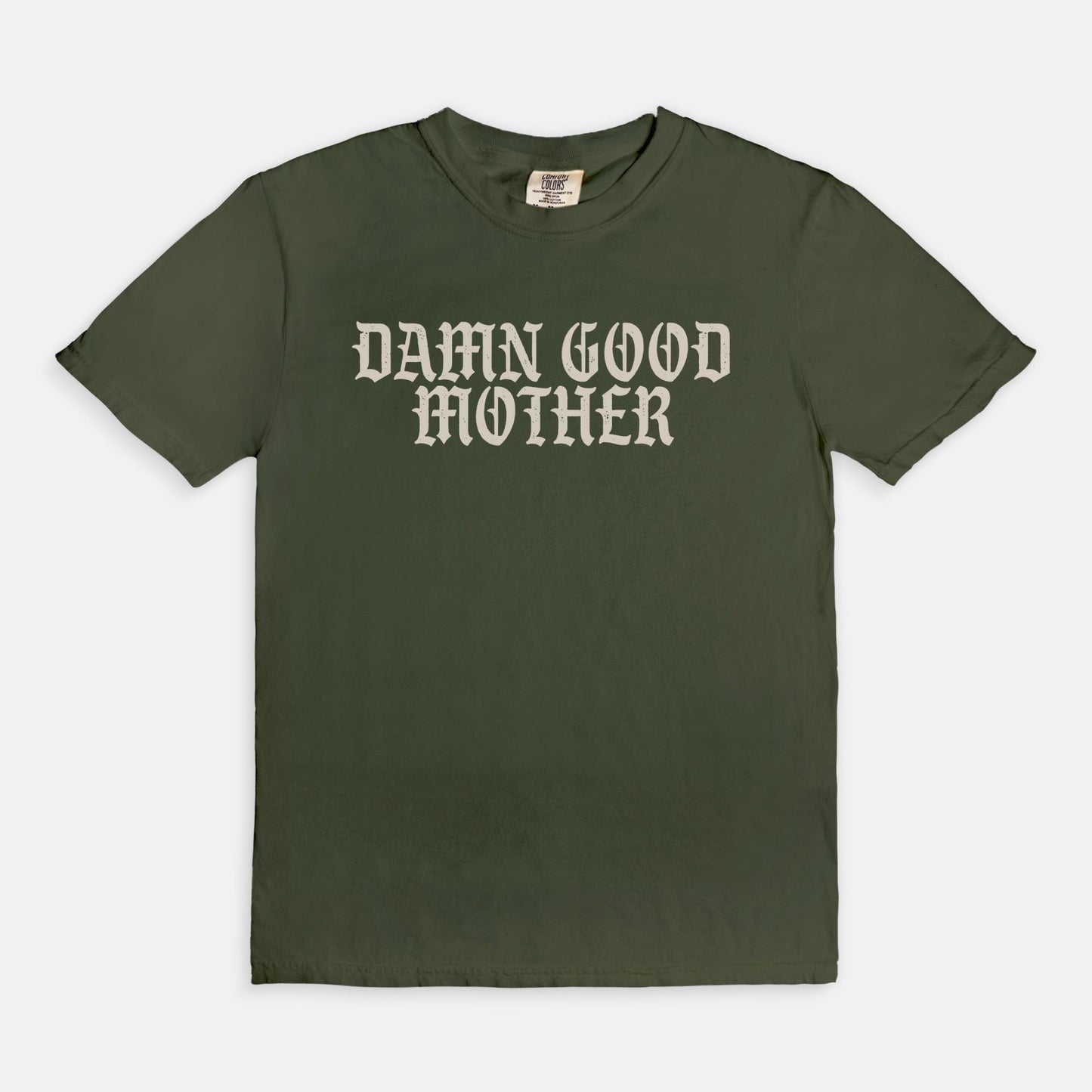 Damn Good Mother Tee