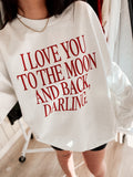 I Love You To The Moon Crewneck