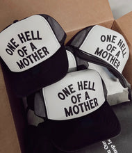 Load image into Gallery viewer, One Hell Of A Mother Trucker Hat - Black/White
