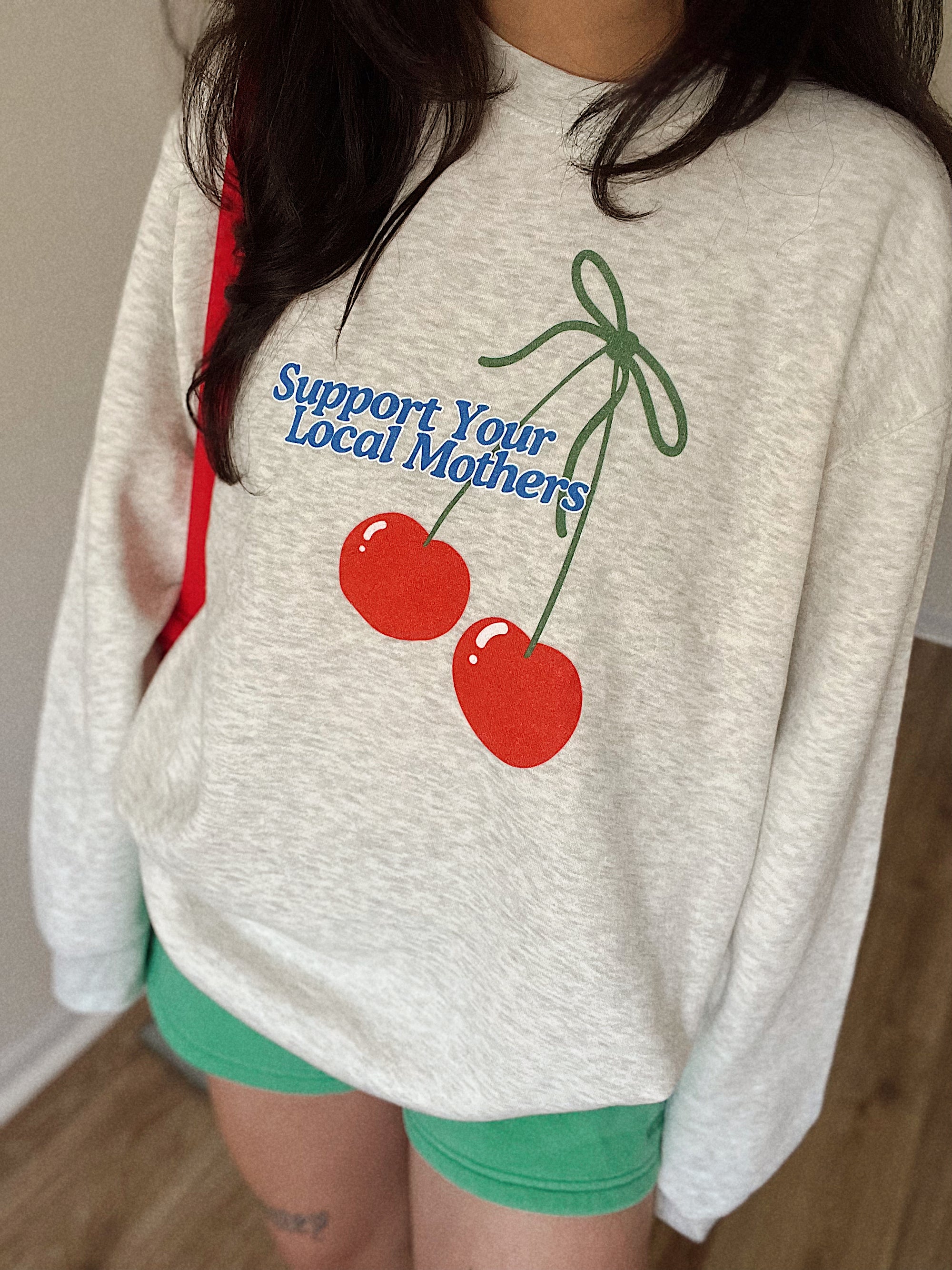 Support Your Local Mothers Crewneck