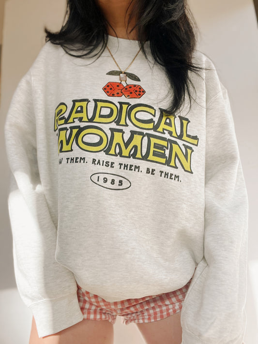 Radical Women Crewneck