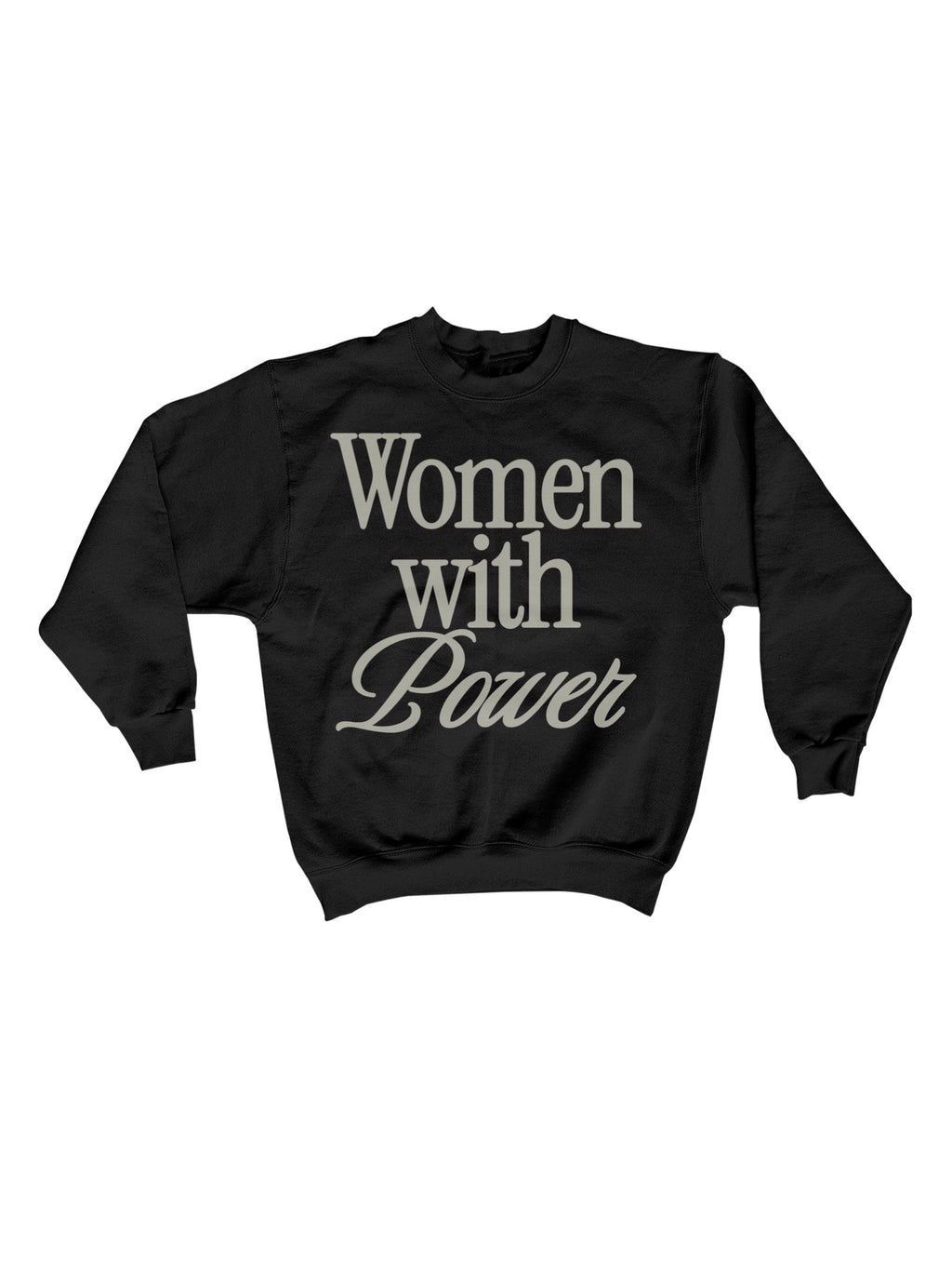 Women With Power Crewneck