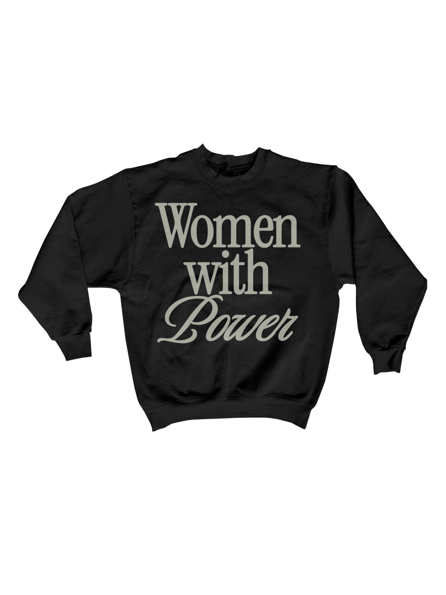 Women With Power Crewneck