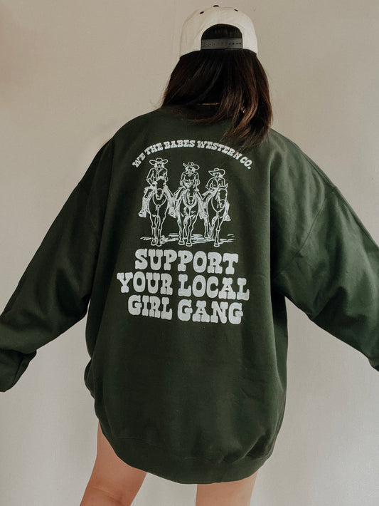 Support Your Local Girl Gang Crewneck