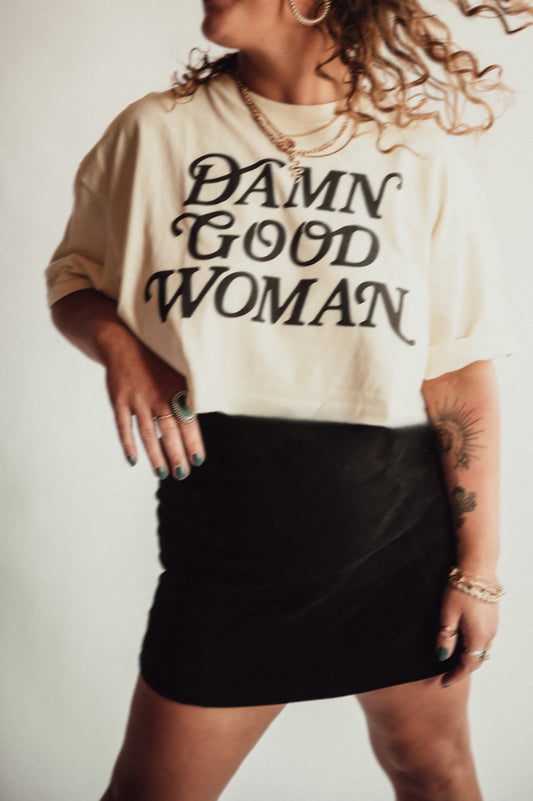 Damn Good Woman Boxy Baby Tee