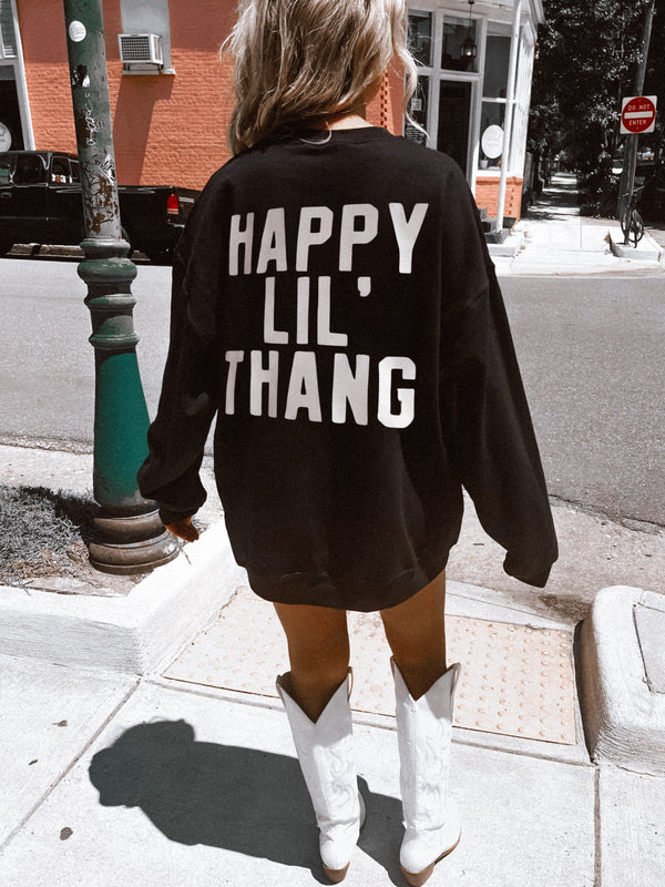 Happy Lil' Thang Sweatshirt