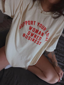 Support Your Local Woman Owned Business