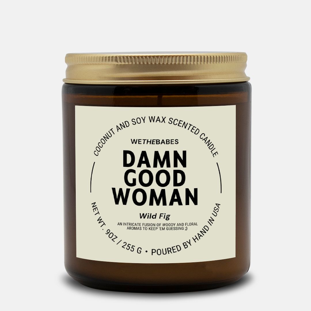 Damn Good Woman Candle