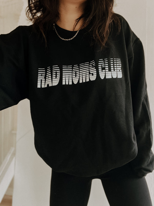 Rad Moms Club Crewneck