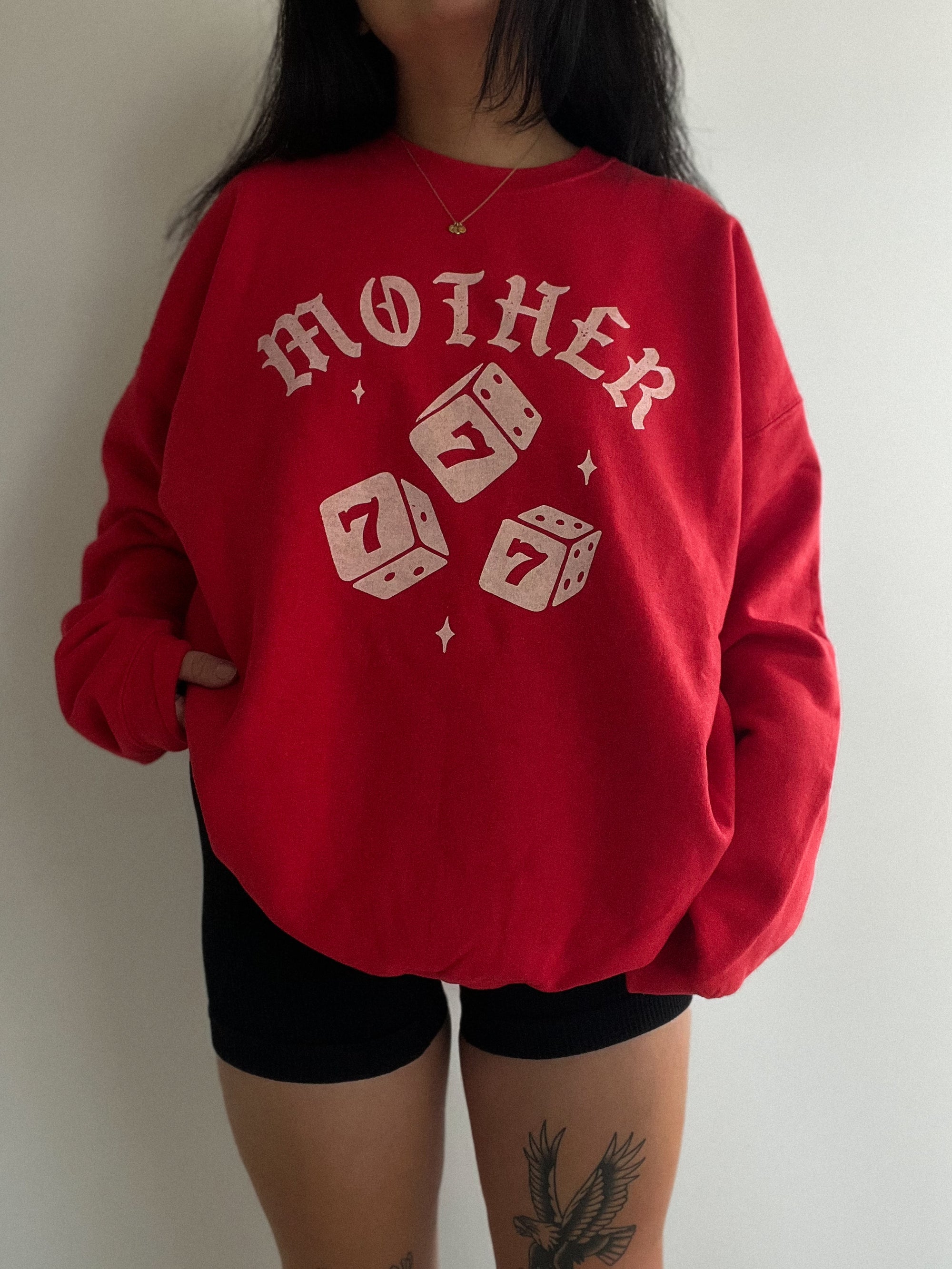 Mother Dice Sweatshirt