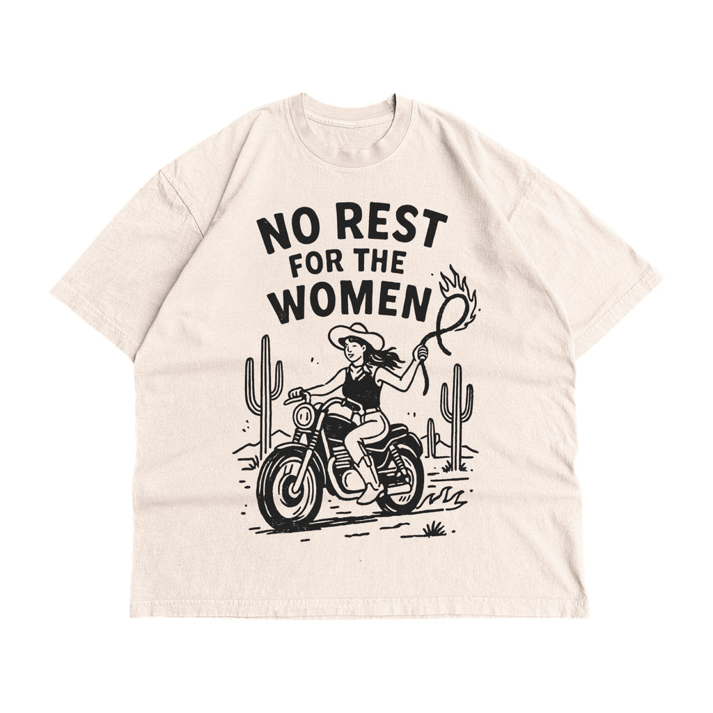 No Rest For The Women Cowgirl Tee