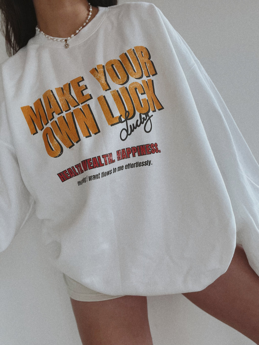 Make Your Own Luck Crewneck