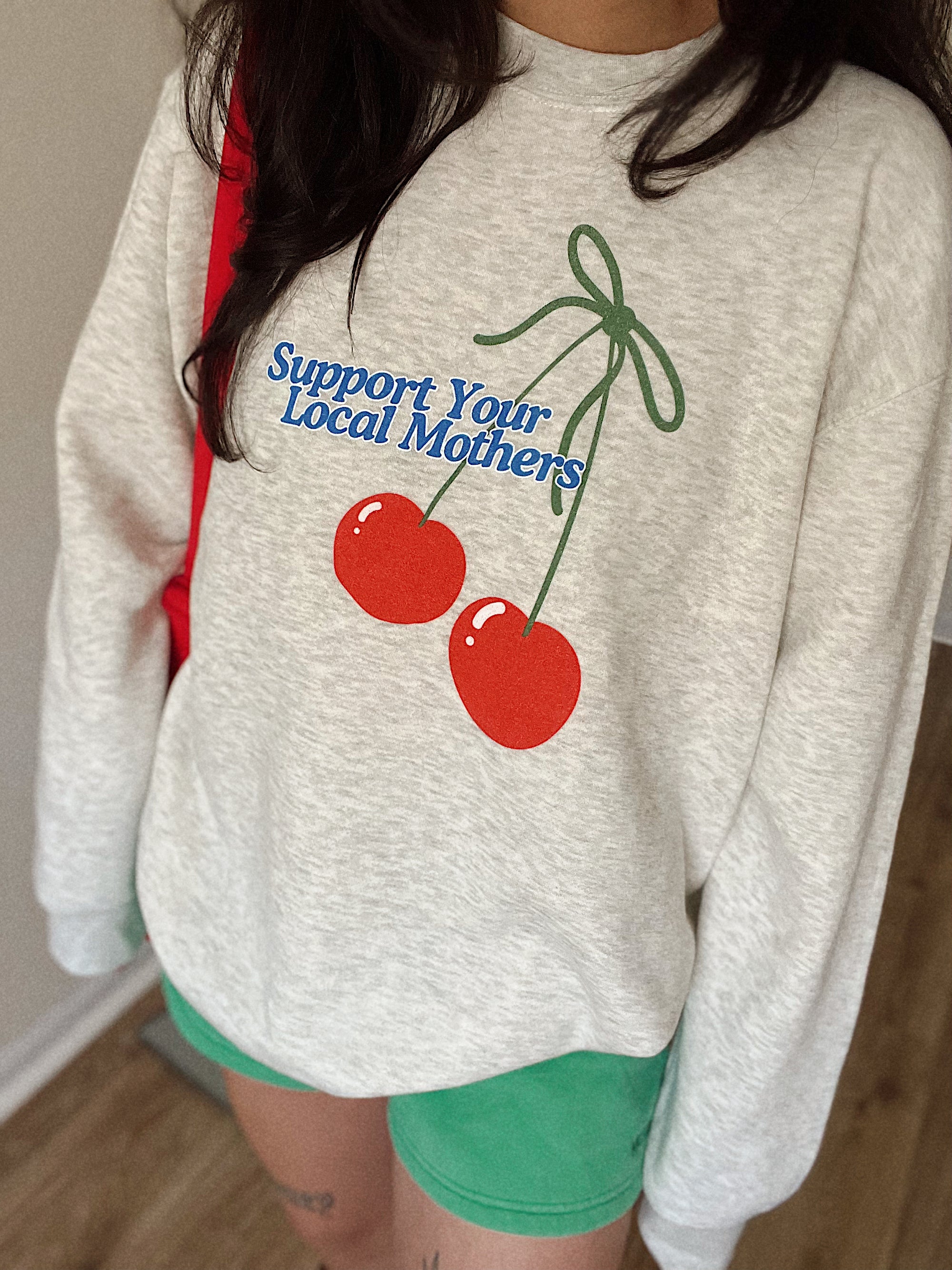 Support Your Local Mothers Crewneck