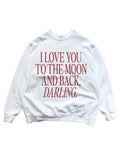 I Love You To The Moon Crewneck