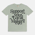 Support Your Local Makers Tee