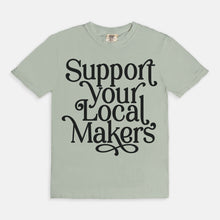 Load image into Gallery viewer, Support Your Local Makers Tee
