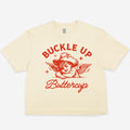 Buckle Up Buttercup Boxy Baby Tee