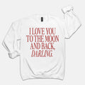 I Love You To The Moon Crewneck