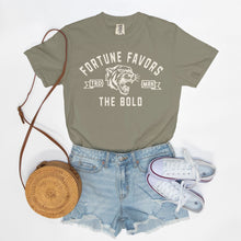 Load image into Gallery viewer, Fortune Favors The Bold Tee
