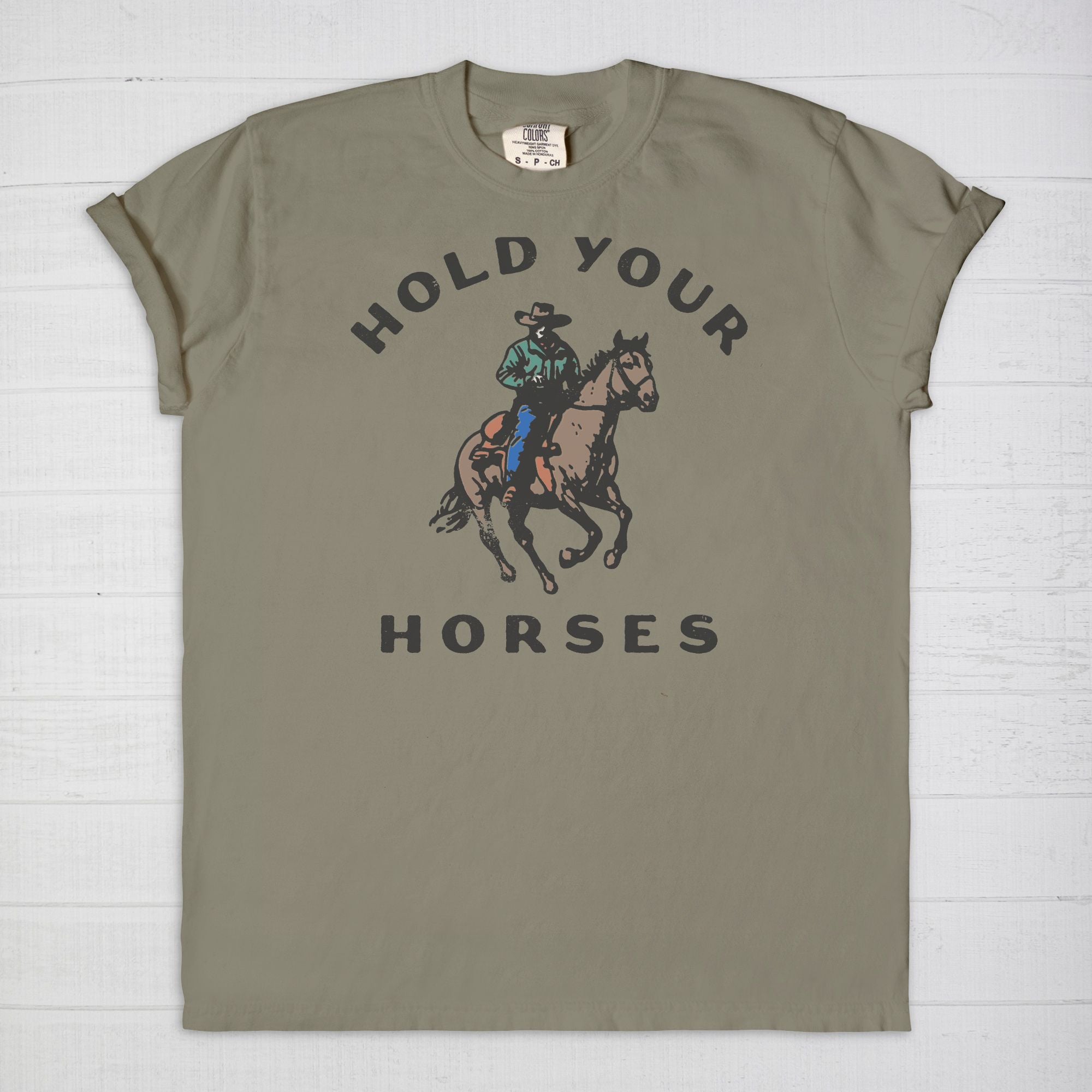 Hold Your Horses Tee