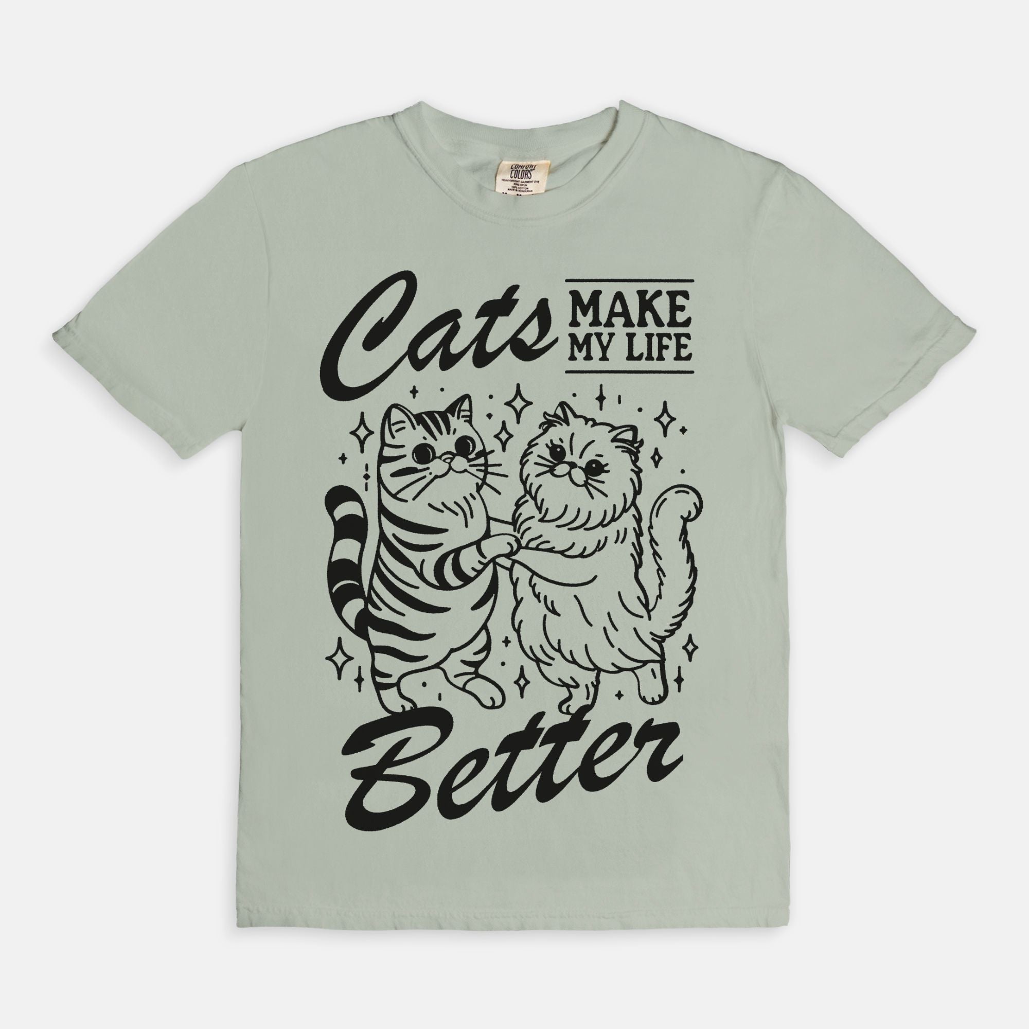 Cats Make Life Better Tee