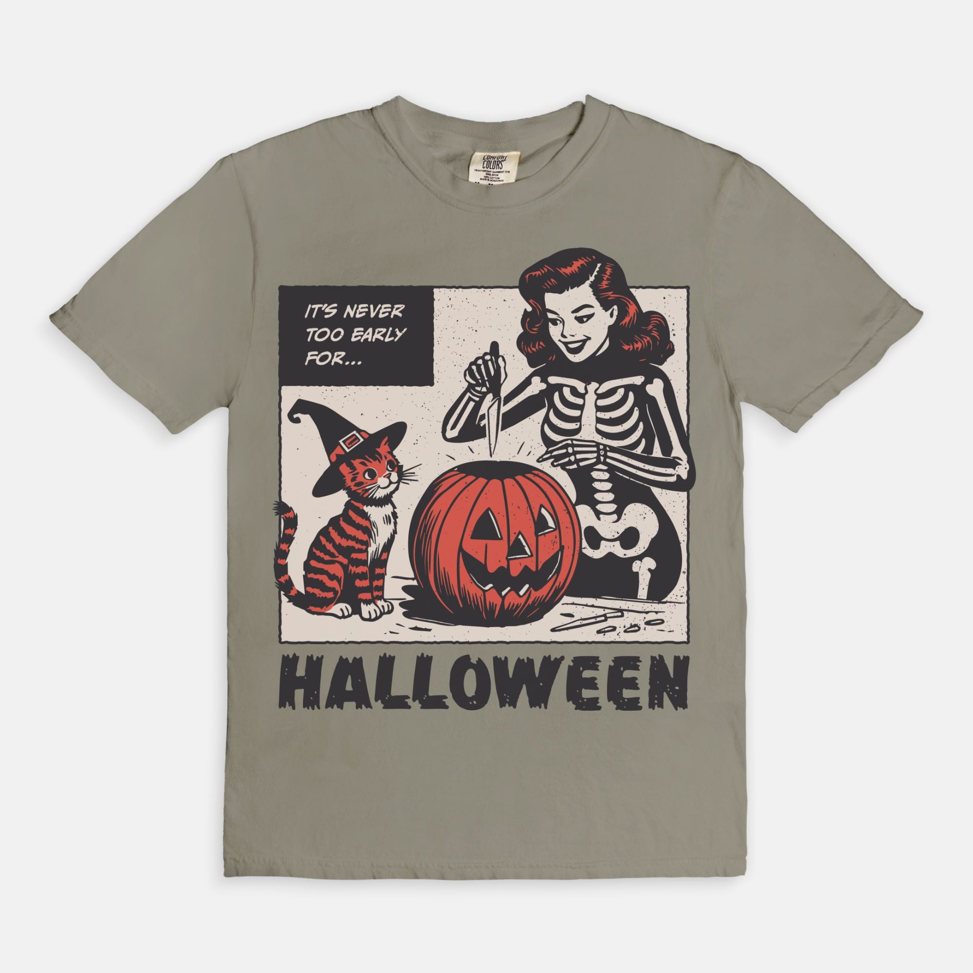 It's Never Too Early For Halloween Tee