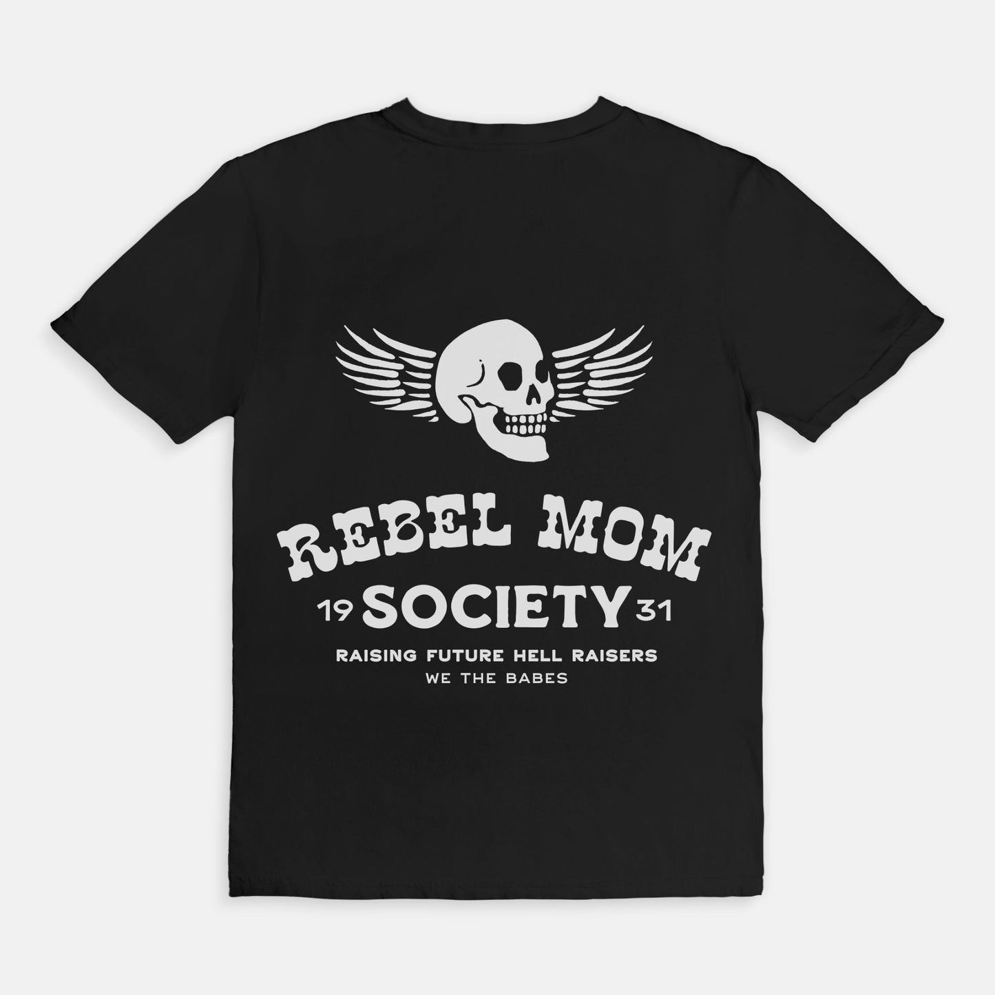 Rebel Mom Society Tee
