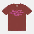 Babes For Basic Human Rights Tee