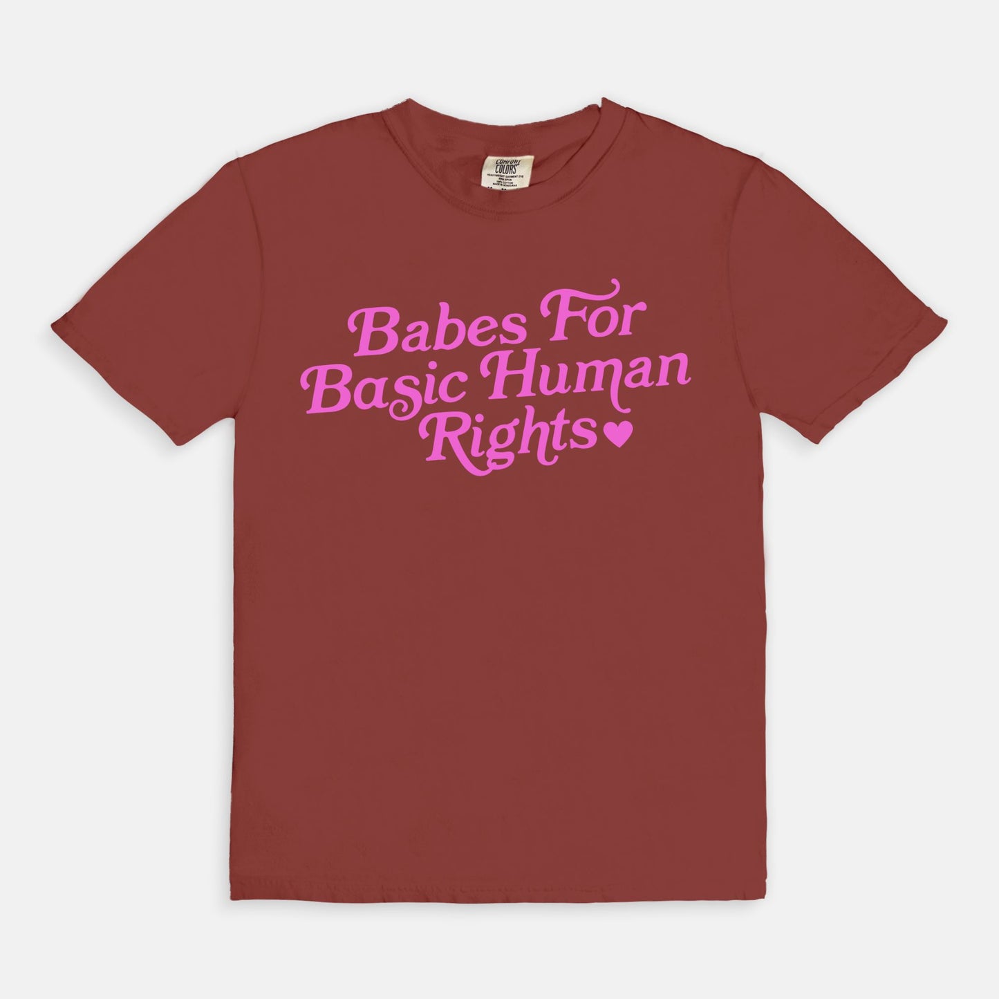 Babes For Basic Human Rights Tee