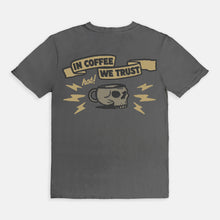 Load image into Gallery viewer, In Coffee We Trust
