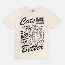 Load image into Gallery viewer, Cats Make Life Better Tee
