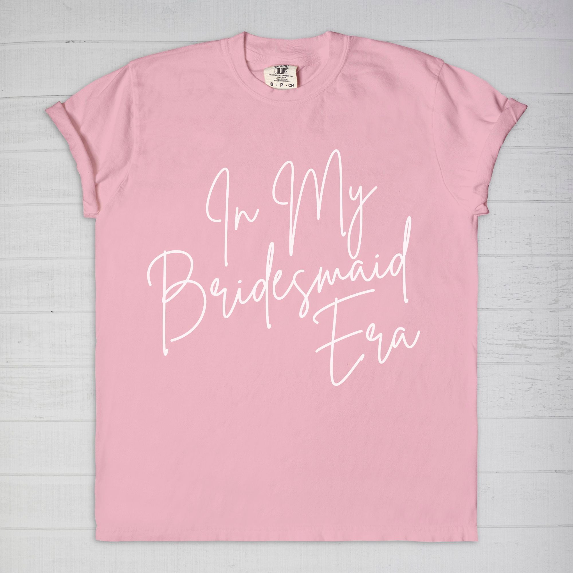 In My Bridesmaid Era Tee