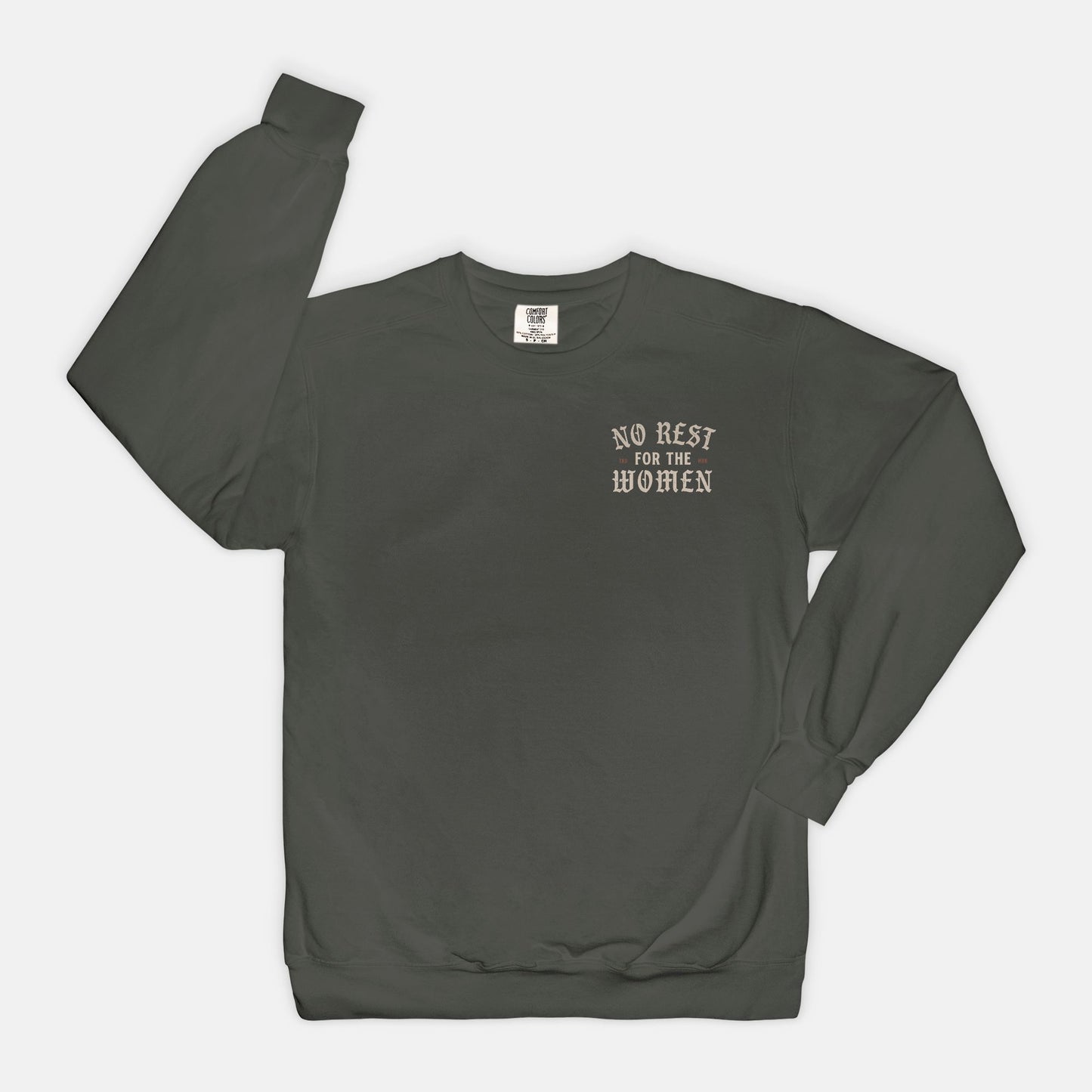 No Rest For The Women Crewneck