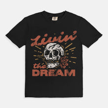 Load image into Gallery viewer, Livin&#39; The Dream Tee
